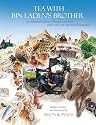 Tea with Bin Laden's Brother: An Illustrated Journey Through Countries Where You Won't Get Travel Insurance