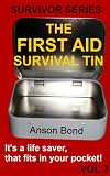The First Aid Survival Tin (Survivor Series)