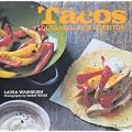 Tacos, Quesadillas and Burritos