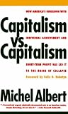 Capitalism vs. Capitalism: How America’s Obsession with Individual Achievement and Short-Term Profi