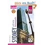 CityGuide Sydney und seine Nationalparks: In den Gro�stadtdschungel der Hafenstadt und die berauschende Natur ihrer Umgebung eintauchen. Ber�hmtes und Verstecktes individuell entdecken