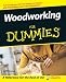 Woodworking For Dummies
