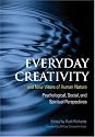 Everyday Creativity and New Views of Human Nature: Psychological, Social, and Spiritual Perspectives