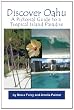 Discover Oahu: A Pictorial Guide to a Tropical Island Paradise