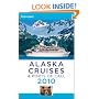 Frommer's Alaska Cruises and Ports of Call 2010 (Frommer's Cruises)