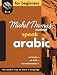 Speak Arabic For BeginnersThe Michel Thomas Method (8-CD Beginner's Program) (Michel Thomas Series)