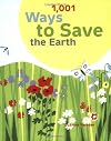 1001 Ways to Save the Earth