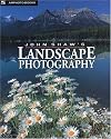 John Shaw's Landscape Photography