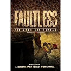 Faultless: The American Orphan