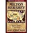 Milton Hershey: More Than Chocolate (Heroes of History)