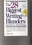 The 28 Biggest Writing Blunders (And How to Avoid Them)