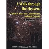 a walk through the heavens a guide to stars and constellations and their legends
