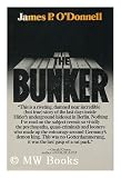The bunker: The history of the Reich Chancellery group