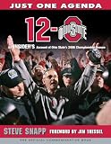 12-0: An Insider s Account of Ohio State s 2006 Championship Season: The Official Commemorative Book