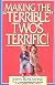 Making the "Terrible" Twos Terrific!