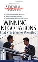 Winning Negotiations that Preserve Relationships (The Results-Driven Manager Series)