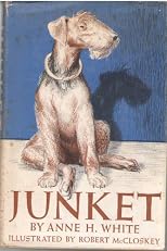 Junket : The Dog Who Liked Everything "Just So"