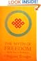 The Myth Of Freedom