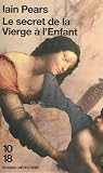 Le secret de la Vierge � l'enfant