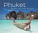 Phuket: Pearl of the Orient