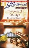 The Color of Courage (Mounted Color Guard Series #1) (Larger Print Love Inspired #409)