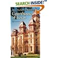 The Courthouses of Texas: A Guide