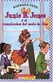 Junie B. Jones y el cumpleanos del malo de Jim (Junie B. Jones (Spanish)) (Spanish Edition)