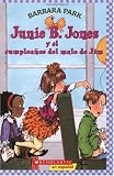 Junie B. Jones y el cumpleanos del malo de Jim (Junie B. Jones (Spanish)) (Spanish Edition)