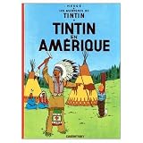 Tintin en Amerique (French Edition of Tintin in America)