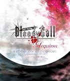 unENDing Bloody Call~Requiem~