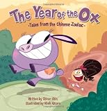The Year of the Ox: Tales from the Chinese Zodiac