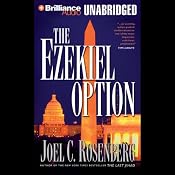 The Ezekiel Option: Political Thrillers Series #3 | Joel C. Rosenberg