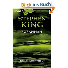 Der Dunkle Turm, Band 6: Susannah