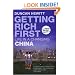 Getting Rich First: Life in a Changing China