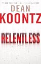 Relentless: A Novel