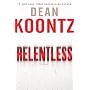 Relentless: A Novel
