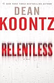 Relentless: A Novel