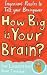 How Big Is Your Brain?