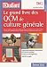 Le grand livre des QCM de culture g�n�rale : Tome 2