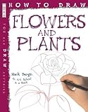 Flowers and plants
