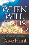 When Will Jesus Come?: Compelling Evidence for the Soon Return of Christ