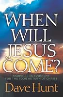 When Will Jesus Come?: Compelling Evidence for the Soon Return of Christ