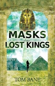 Masks of the Lost Kings