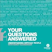 Dealing Effectively with Difficult People: Your Questions Answered | [Nancy Slessenger, Andy Gilbert]