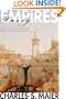 Among Empires: American Ascendancy and Its Predecessors