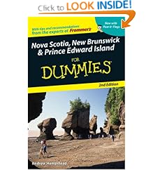 Nova Scotia, New Brunswick & Prince Edward Island For Dummies (Nova Scotia, New Brunswick and Prince Edward Island for Dummies)