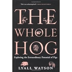The Whole Hog: Exploring the Extraordinary Potential of Pigs