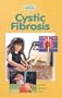 Cystic Fibrosis (Health Watch)