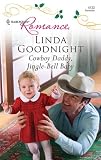 Search : Cowboy Daddy, Jingle-Bell Baby (Harlequin Romance)