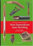 Vom Samenkorn zum Setzling